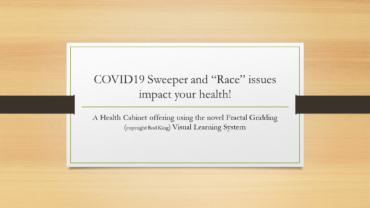 COVID19 Sweeper and “Race” issues impact your health!